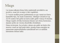 Prezentācija 'Mana stresa vadīšanas metodika', 13.