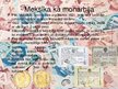 Prezentācija 'Pasaules nauda. Meksikas peso', 4.