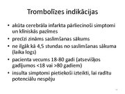 Prezentācija 'Insults. Smadzeņu infarkts', 14.