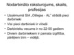 Prezentācija 'SIA "Ošlejas - AL" raksturojums', 9.