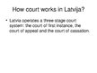 Prezentācija 'Court System in Latvia', 2.