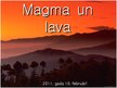 Prezentācija 'Magma un lava', 1.