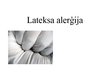 Prezentācija 'Lateksa alerģija', 1.