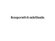 Konspekts 'Kooperatīvā mācīšanās', 12.