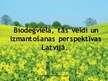 Prezentācija 'Biodegviela, tās veidi un izmantošanas perspektīvas Latvijā', 1.