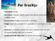Prezentācija 'Sociālais darbs pasaulē. Brazīlija', 3.