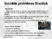 Prezentācija 'Sociālais darbs pasaulē. Brazīlija', 7.