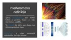 Prezentācija 'Prezentācija fizikā par interferometriem.', 4.