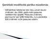 Prezentācija 'Ģenētiski modificēta pārtika mūsdienās', 4.