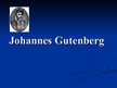 Prezentācija 'Johannes Gutenberg', 1.