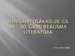 Prezentācija 'Man saistošākais 20.gadsimta 20.-30.gadu reālisma literatūrā', 1.