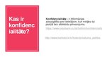Prezentācija 'Konfidencialitāte', 2.