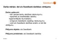 Prezentācija 'A/s "Swedbank" darbības izvērtējums', 2.
