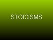 Referāts 'Stoicisms', 8.