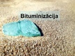 Prezentācija 'Bituminizācija', 1.