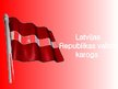 Prezentācija 'Latvijas karogs', 1.