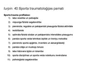 Prezentācija 'Sporta medicīna. Konspekts ieskaitei treneriem', 47.