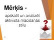 Referāts 'Mācīšanās stils - aktīvists', 16.