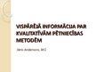 Prezentācija 'Vispārējā informācija par kvalitatīvām pētniecības metodēm', 1.