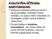 Prezentācija 'Vispārējā informācija par kvalitatīvām pētniecības metodēm', 5.