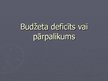 Prezentācija 'Budžeta deficīts un pārpalikums', 1.
