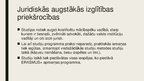 Prezentācija 'Juridiskā augstākā izglītība Latvijā', 9.