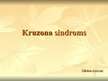 Prezentācija 'Kruzona sindroms', 1.