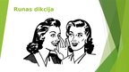 Prezentācija 'Runas dikcija', 1.