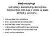 Prezentācija 'Mārketinga koncepciju saistība ar mārketinga komunikācijām', 13.