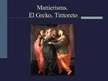 Prezentācija 'Manierisms. Tintoreto un El Greko', 1.