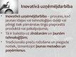 Prezentācija 'Inovatīvā uzņēmējdarbība', 6.