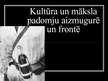 Prezentācija 'Kultūra un māksla padomju aizmugurē un frontē', 1.