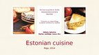 Prezentācija 'Estonian Cuisine', 1.