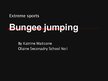 Prezentācija 'Bungee Jumping', 1.