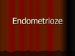 Prezentācija 'Endometrioze', 1.