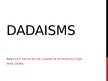 Prezentācija 'Dadaisms', 1.