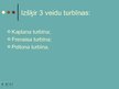 Prezentācija 'Hidroelektrostaciju darbība un turbīnas', 7.