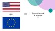 Prezentācija 'Amerikas Savienoto Valstu - Eiropas Savienības savstarpējās attiecības', 2.