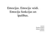 Prezentācija 'Emocijas. Emociju veidi. Emociju funkcijas un īpašības.', 1.