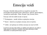 Prezentācija 'Emocijas. Emociju veidi. Emociju funkcijas un īpašības.', 4.