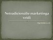 Prezentācija 'Netradicionālie mārketinga veidi', 1.