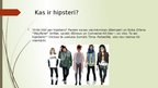 Prezentācija 'Hipsteri', 2.