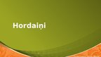 Prezentācija 'Hordaiņi', 1.