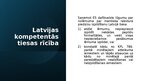 Prezentācija 'ES dalībvalstī piespriestas mantiska rakstura piedziņas izpilde Latvijā', 6.