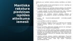 Prezentācija 'ES dalībvalstī piespriestas mantiska rakstura piedziņas izpilde Latvijā', 7.