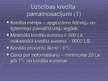 Prezentācija 'Uzņēmuma kreditēšanas kārtība un iespējas', 4.