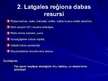 Prezentācija 'Latgales reģiona sociāli ekonomiskais raksturojums', 4.