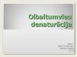 Prezentācija 'Olbaltumvielu denaturācija', 1.