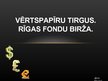 Prezentācija 'Vērtspapīru tirgus. Rīgas fondu birža', 1.