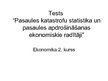 Prezentācija 'Pasaules katastrofu statistika un pasaules apdrošināšanas ekonomiskie radītāji', 1.